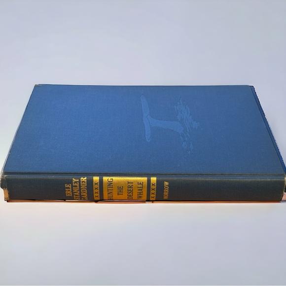 Erle Stanley Gardner Hunting The Desert Whale Personal Adventures 1960 1 edition - Picture 4 of 8